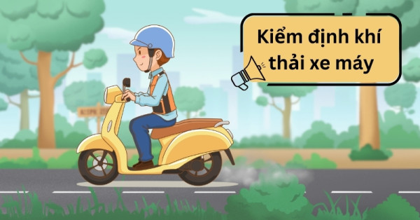 Kiểm định khí thải xe mô tô, xe gắn máy