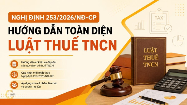 NGHỊ ĐỊNH 253/2026/NĐ-CP - QUY ĐỊNH CHI TIẾT MỘT SỐ ĐIỀU VÀ BIỆN PHÁP ĐỂ TỔ CHỨC, HƯỚNG DẪN THI HÀNH LUẬT THUẾ THU NHẬP CÁ NHÂN