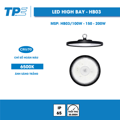 Đèn nhà xưởng Highbay Tiến Phát HB03/100W - 150W - 200W