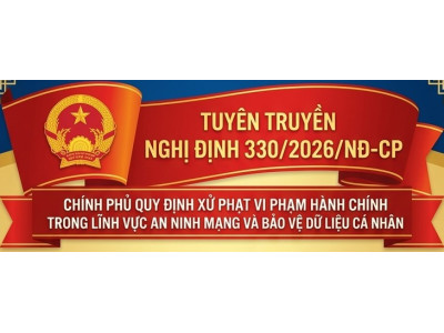 Nghị định số 330/2026/NĐ-CP ngày 19/8/2026 của Chính phủ quy định xử phạt vi phạm hành chính trong lĩnh vực an ninh mạng và bảo vệ dữ liệu cá nhân