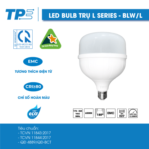 LED BULB TRỤ L SERIES TPE BLW/L