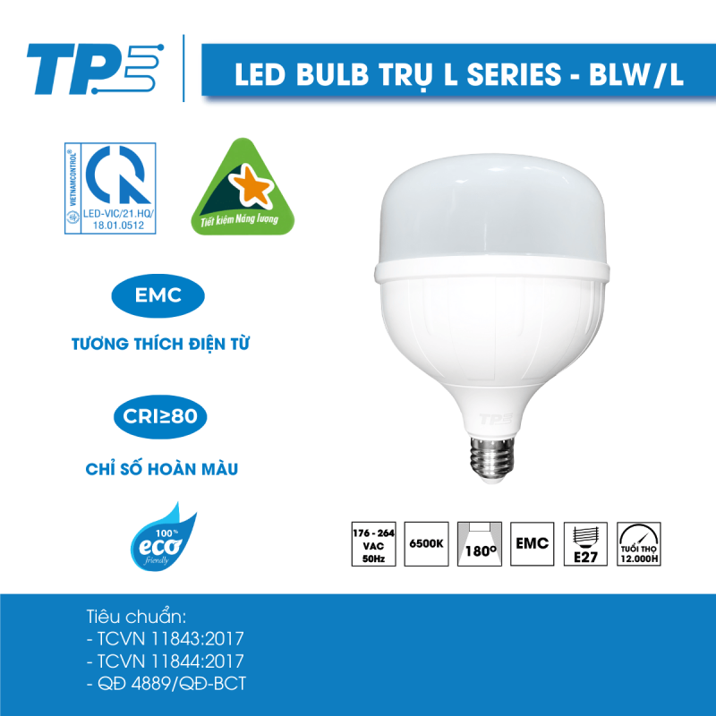 LED BULB TRỤ L SERIES TPE BLW/L 0